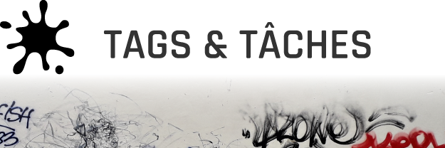 TAGS & TÂCHES